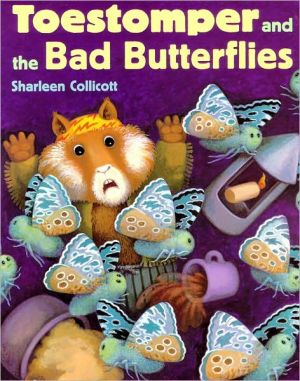 Toestomper and the Bad Butterflies