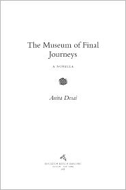 The Museum of Final Journeys