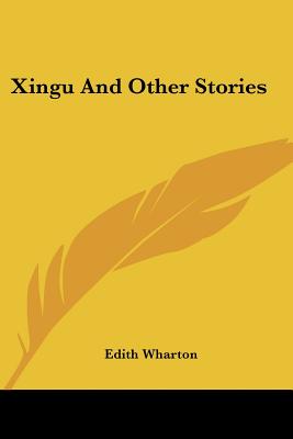 Xingu and Other Stories