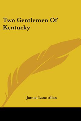 Two Gentlemen of Kentucky