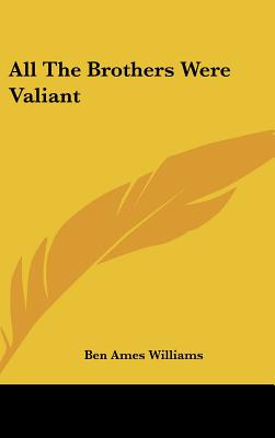 All the Brothers Were Valiant (eBook Reissue)
