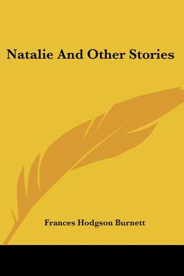 Natalie, And Other Stories