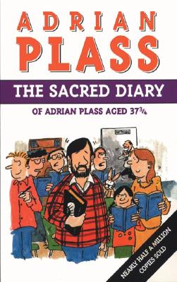 The Sacred Diary of Adrian Plass Aged 37 3/4