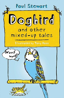 Dogbird and Other Mixed-Up Tales