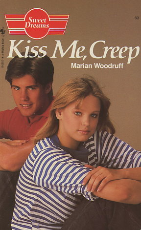 Kiss Me, Creep