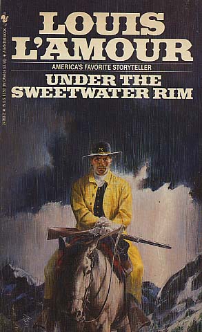 Under the Sweetwater Rim by Louis L&#39;Amour - FictionDB
