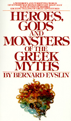 Heroes, Gods and Monsters of the Greek Myths