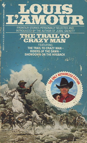 The Trail to Crazy Man