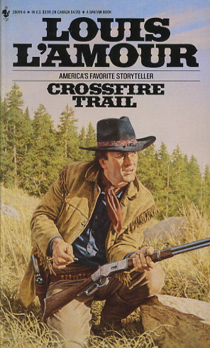 Crossfire Trail by Louis L&#39;Amour - FictionDB
