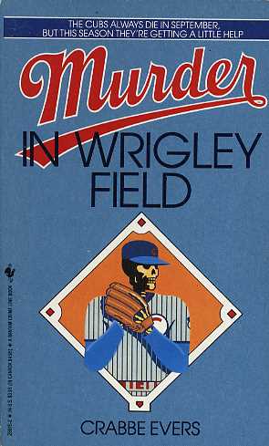 Murder in Wrigley Field