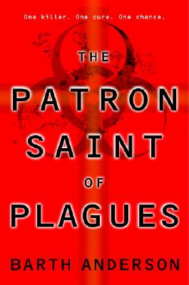 The Patron Saint of Plagues