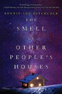 The Smell of Other People's Houses