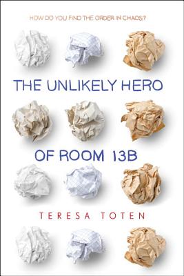 The Unlikely Hero of Room 13b