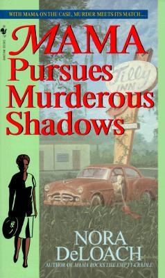 Mama Pursues Murderous Shadows