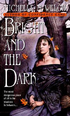 The Bright and The Dark