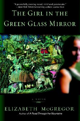 The Girl in the Green Glass Mirror