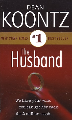 The Husband by Dean Koontz The Husband by Dean Koontz