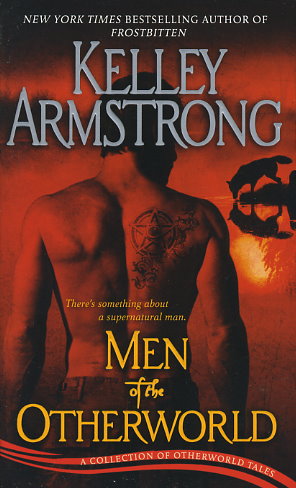 Otherworld Secrets by Kelley Armstrong Otherworld Secrets by Kelley Armstrong