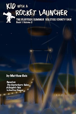 Kid with a Rocket Launcher - Book 1, Volume 2