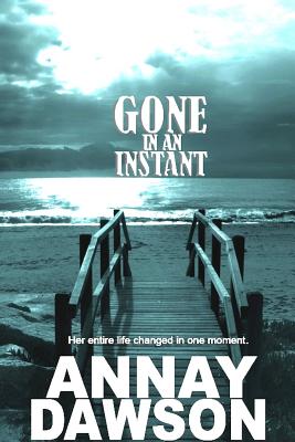 Gone In An Instant