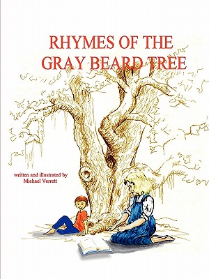 The Rhymes of the Gray Beard Tree