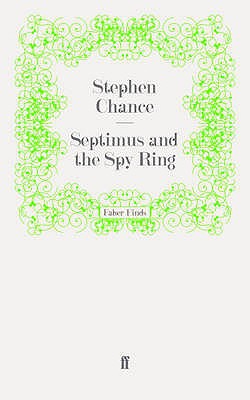 Septimus and the Spy Ring
