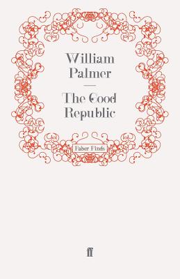 The Good Republic