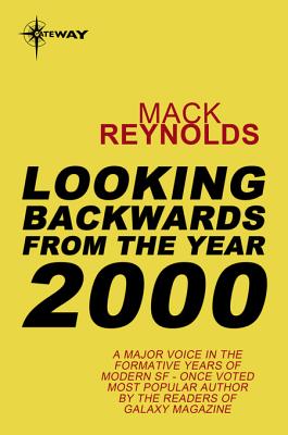 Looking Backward From the Year 2000