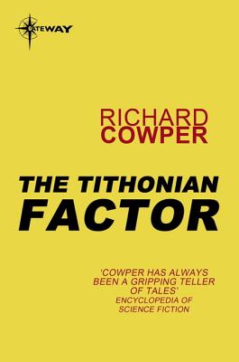 The Tithonian Factor