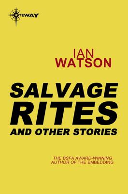 Salvage Rites