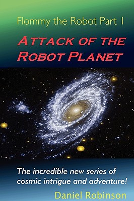 Flommy the Robot 1: Attack of the Robot Planet