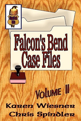 Falcon's Bend Case Files, Volume II
