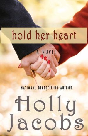 Hold Her Heart