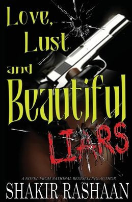 Love, Lust & Beautiful Liars