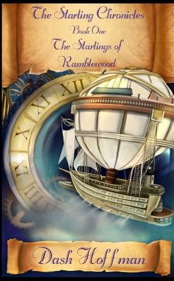 The Starling Chronicles - The Starlings of Ramblewood