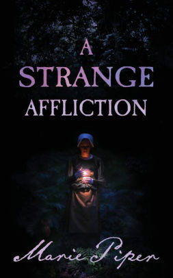 A Strange Affliction