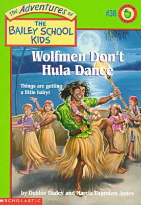 Wolfmen Don't Hula Dance