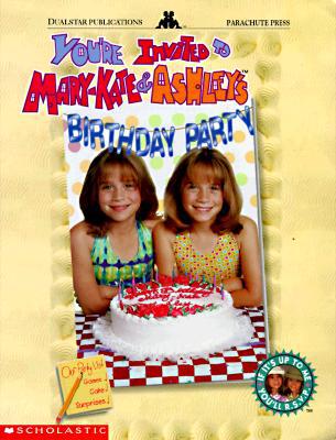You're Invited to Mary-Kate and Ashley's Birthday Party