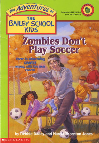 Zombies Don't Play Soccer