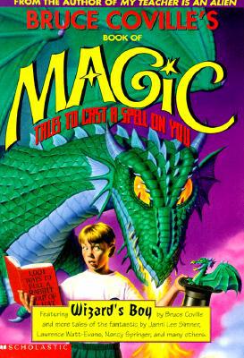 Bruce Coville's Book of Magic: Tales to Cast a Spell on You
