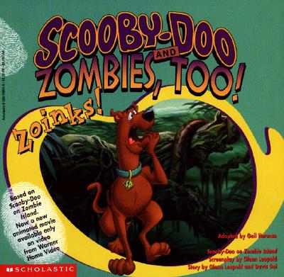 Scooby-Doo and Zombies, Too? Zoinks !
