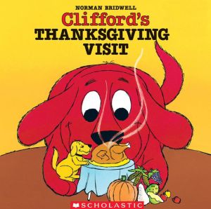 Clifford's Thanksgiving Visit