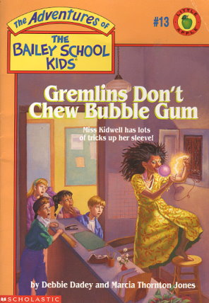 Gremlins Don't Chew Bubble Gum