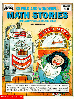 Thirty Wild and Wonderful Math Stories to Develop Problem-Solving Skills