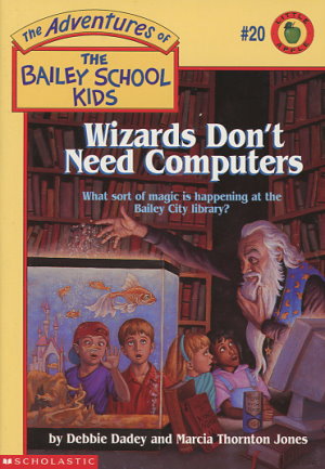 Wizards Don't Need Computers