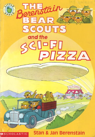 The Berenstain Bear Scouts and the Sci-fi Pizza