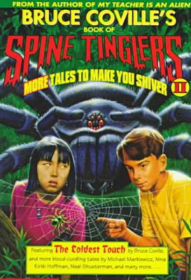 Bruce Coville's Book of Spine Tinglers II: More Tales to Make You Shiver