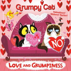 Love and Grumpiness