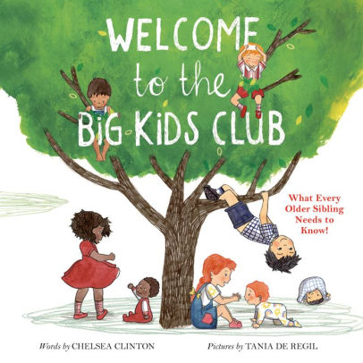 Welcome to the Big Kids Club: What Every Older Sibling Needs to Know!