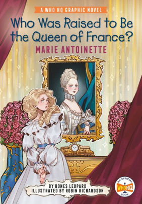 Who Was Raised to Be the Queen of France?